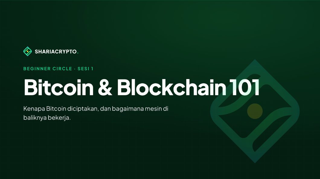 Sampul Sesi 1: Bitcoin & Blockchain 101